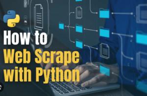 Read more about the article Web Scraping with Scrapy: Advanced Techniques and Best Practices