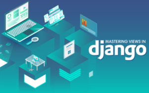 Read more about the article Django Templates: Creating Dynamic Web Pages