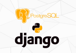 Read more about the article Using Django with PostgreSQL: Best Practices
