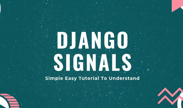 Read more about the article Django Signals: Handling Events and Notifications